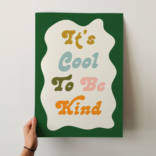 It's Cool To Be Kind - Poster Print for Classroom & Childrens Room