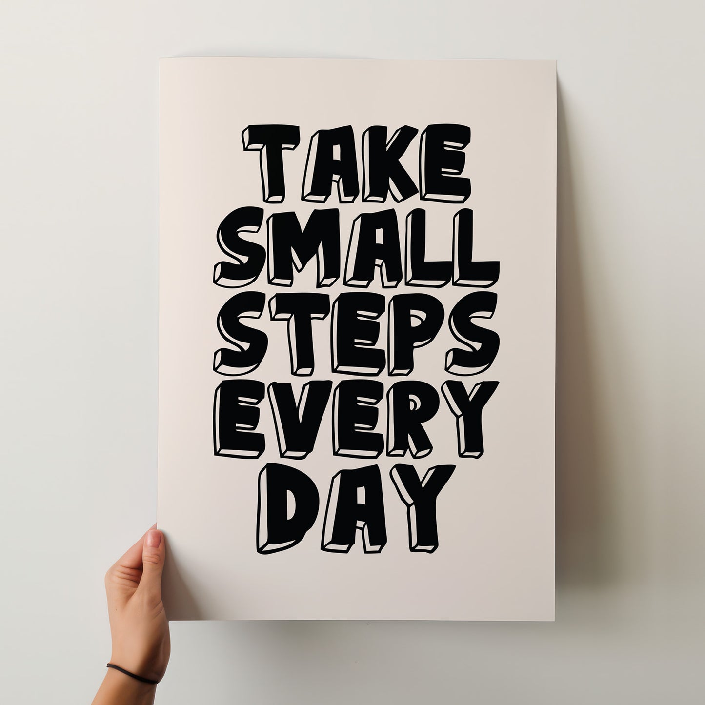 Take Small Steps Every Day - Positive Progress Poster Inspirational Art Print