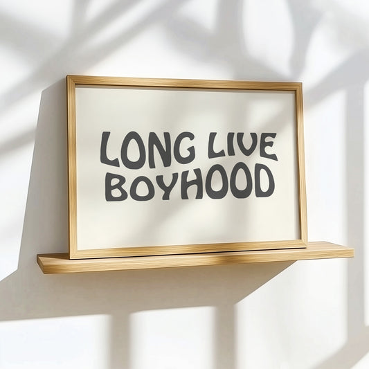 Long Live Boyhood - Black - Art Print Poster boys nursery room