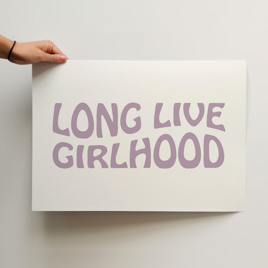 Long Live Girlhood - lilac - Art Print Poster For girls nursery room