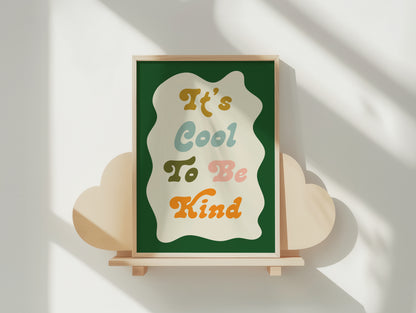 It's Cool To Be Kind - Poster Print for Classroom & Childrens Room