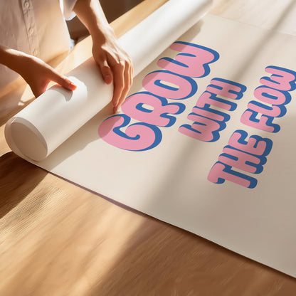 Grow With The Flow Poster | Pink & Blue Bubble Letter Art Print