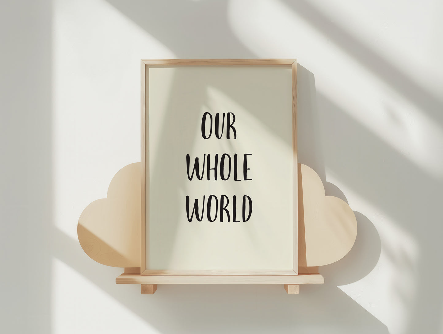 Our Whole World Poster - Sweet, Hand-Lettered Art Print in Multiple Sizes