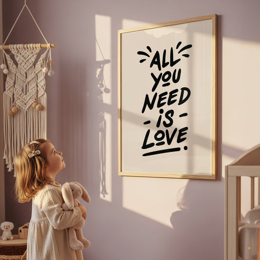 All You Need Is Love Poster - Heartfelt Hand-Lettered Art Print in Multiple Sizes