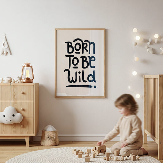 Born To Be Wild Funky Lettering Poster - Unleash Your Spirit with Unique Wall Art