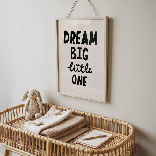 Dream Big Little One - Inspirational Nursery Poster & Kids Room Art Print