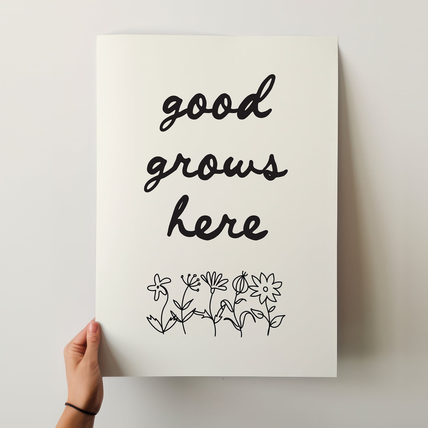 Good Grows Here Floral Script Poster - Inspiring Home Decor Art Print