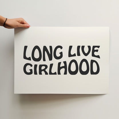 Long Live Girlhood - Black - Art Print Poster For girls nursery room