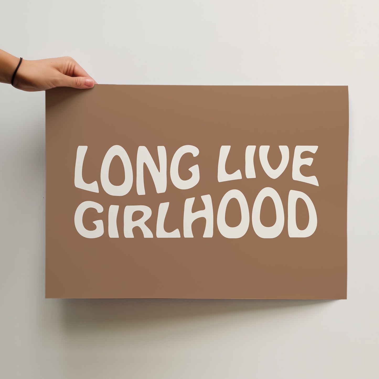 Long Live Girlhood - Camel - Art Print Poster For girls nursery room