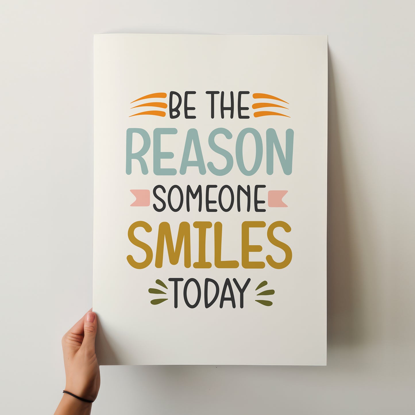 Be the Reason Someone Smiles Today - poster art print for kids bedroom and classrooms